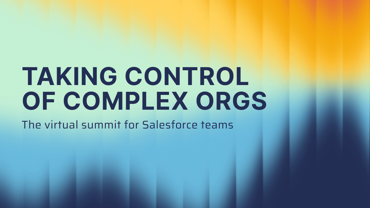 Virtual Summit: Taking control of complex orgs